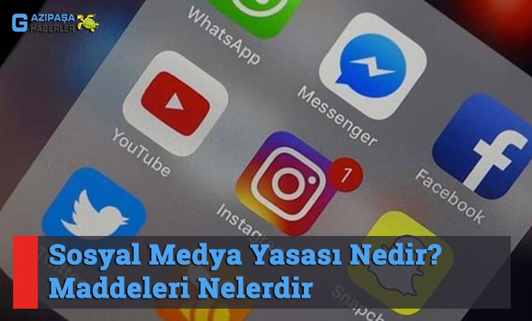 Sosyal Medya Yasası Nedir? Maddeleri Nelerdir?